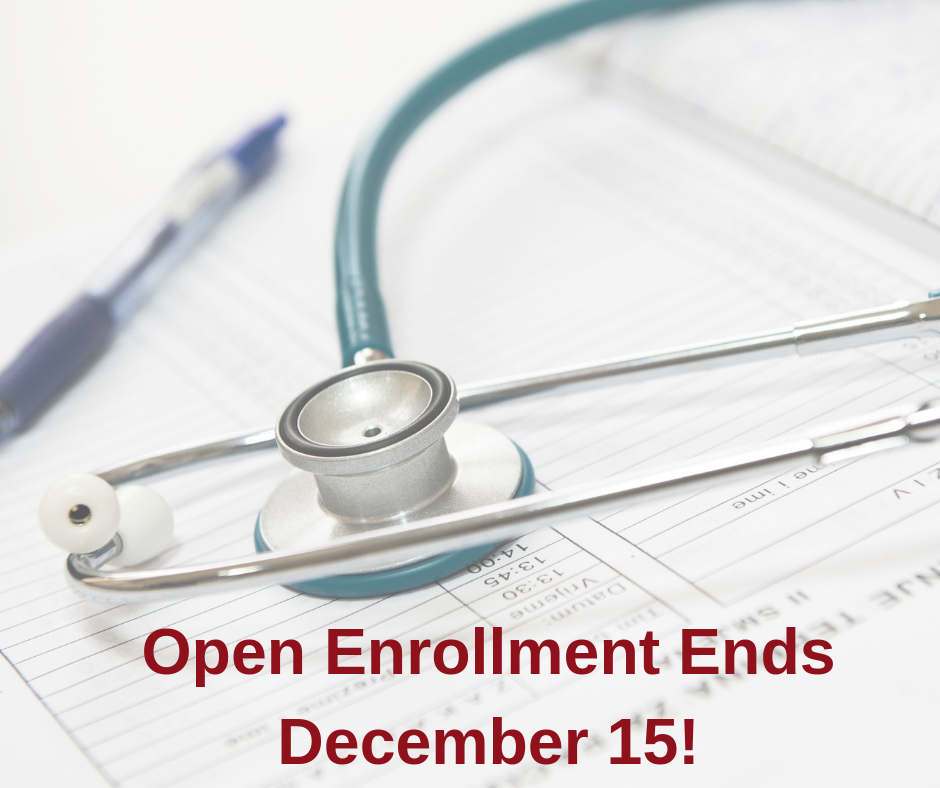 Open Enrollment Ends December 15!